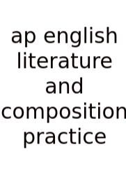 Ap English Literature And Composition Practice