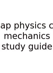 Ap Physics C Mechanics Study Guide