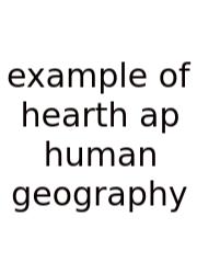 Example Of Hearth Ap Human Geography
