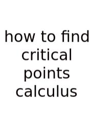 How To Find Critical Points Calculus