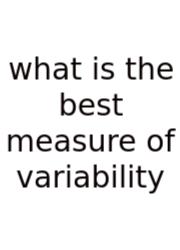What Is The Best Measure Of Variability